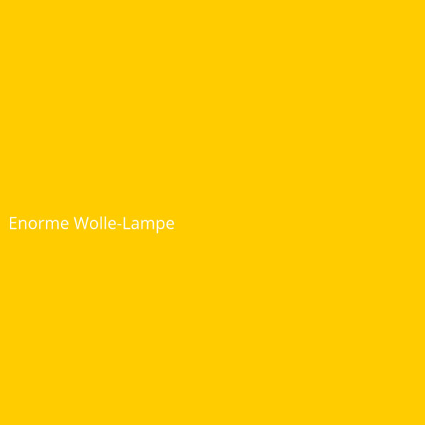 Enorme Wolle-Lampe
